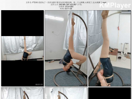 HD飞天原创_柔柔玩了一次终身都不想在玩的单脚吊缚 放一个大棒棒 太难受了 也太刺激了